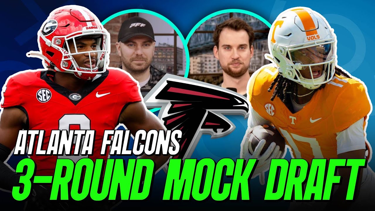 Atlanta Falcons 3 Round Mock Draft | PFF