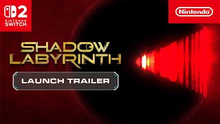 Nintendo Shadow Labyrinth – Launch Trailer – Nintendo Switch 2
