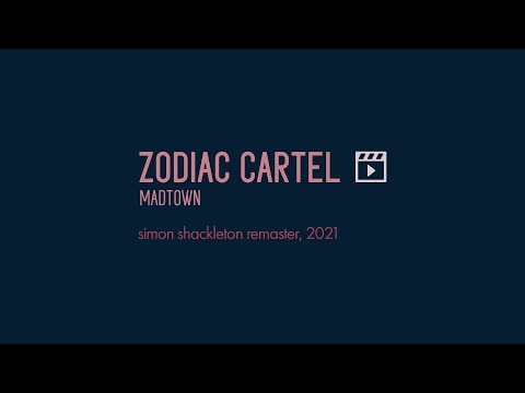 Zodiac Cartel - Madtown [Alternative Unreleased Version - 2021]