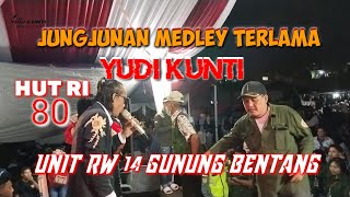 Download lagu JUNGJUNAN MEDLEY TERLAMA ( YUDI KUNTI ) HUT RI 80 UNIT RW 14 GUNUNG BENTANG mp3 Download lagu JUNGJUNAN MEDLEY TERLAMA ( YUDI KUNTI ) HUT RI 80 UNIT RW 14 GUNUNG BENTANG mp3