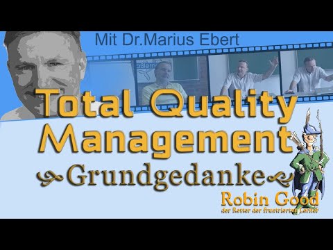 Total Quality Management (TQM), Grundgedanke