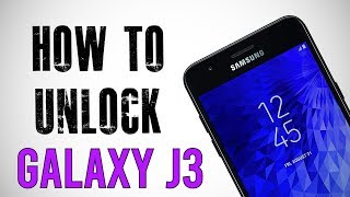How To Unlock Samsung Galaxy J3 Any Carrier or Country (Re-Upload)
