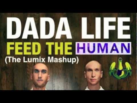 Nicky Romero, Zedd vs Dada Life - Feed The Human (The Lumix Remix)