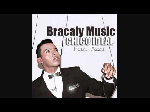 Bracaly - Chico Ideal (Audio)