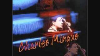 Spur Of The Moment by Charles Mingus