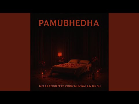 Pamubhedha (feat. Cindy Munyavi & N Jay Oh)