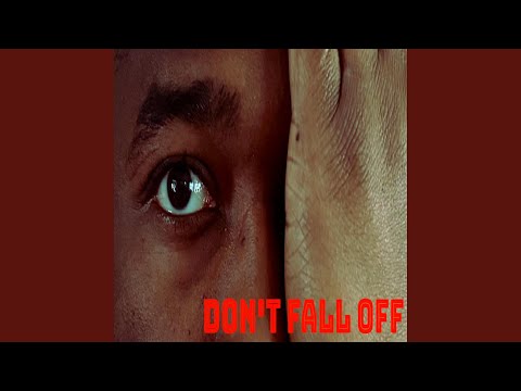 Don't Fall Off