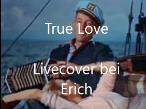 True Love - Wahre Liebe -  Livecover nach dem gleichnahmigen Film. Liveaufnahme vom Autodidakten