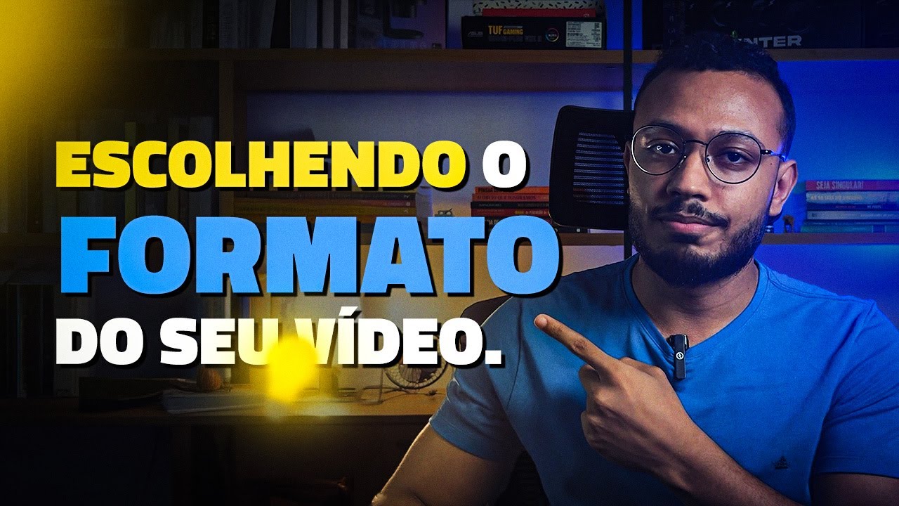 Como Escolher o Formato Ideal para Seus Vídeos no YouTube! [Na prática]