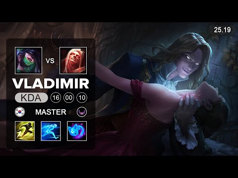 Vladimir vs Akali Mid - KR Master - Patch 25.19 Season 15