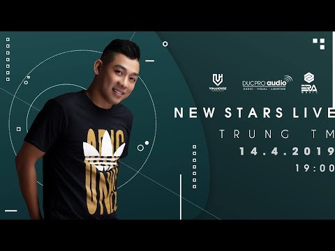 NEW STARs LIVE 010 Dj Trung TM