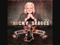 Music to my Ears - Ricky Skaggs (With Lyrics)