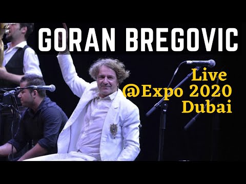 Goran Bregovic Wedding and Funeral Band Serbia live at Expo 2020 Dubai Goran Bregović