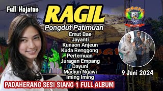 Download lagu PADAHERANG SESI SIANG 1 FULL ALBUM - RAGIL PONGDUT mp3