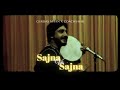 SAJNA VE SAJNA GURDAS MAAN X COACHSAHB