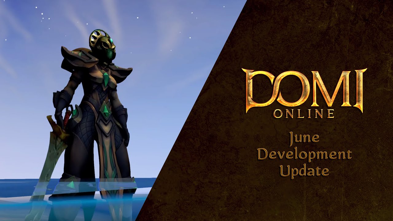 Domi Online - June Development Update