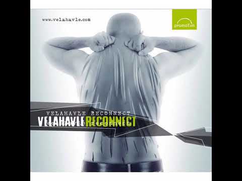 Velahavle - You`re gonna be fine