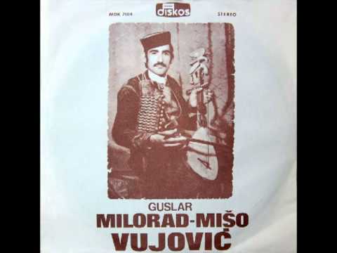 Народни гуслар Милорад Мишо Вујовић - Стеван Перовић Цуца