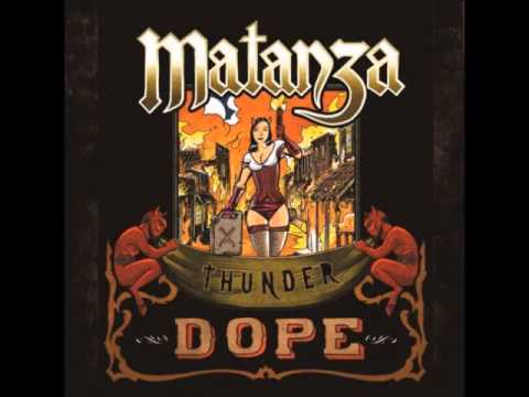 Matanza - Thunder Dope [Álbum Completo]