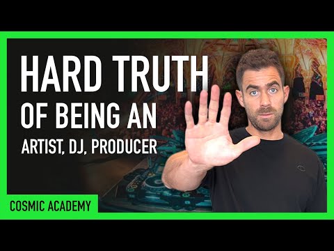 The HARD TRUTH of being a DJ, Producer, Artist
