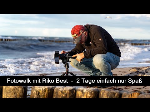 Fotowalk mit Riko Best  -  2 Tage Spaß