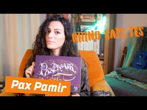 Pax Pamir 2nd Edition - Rhino Says Yes #58 | Cardboard Rhino
