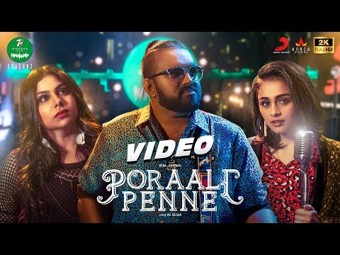 7UP Madras Gig - Season 2 - Poraali Penne Video | Keba Jeremiah, Pragathi, Deepti Reddy