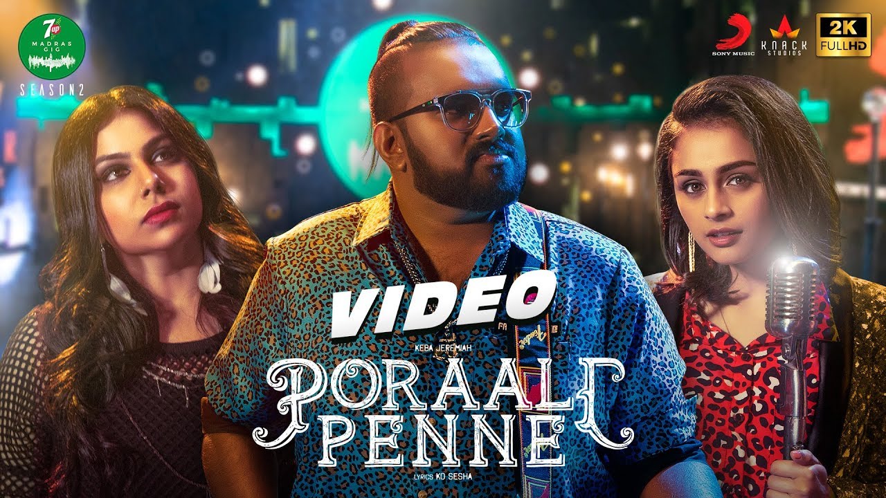 Poraali Penne Song Lyrics | 7UP Madras Gig Season 2 | Pragathi Guruprasad, Deepti Reddy