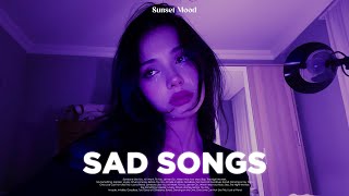 Sad Love Songs Playlist That Make You Cry 1 Hour ♫ Sad Songs About Heartbreak Playlist