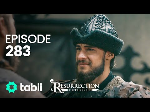 Resurrection: Ertuğrul | Episode 283