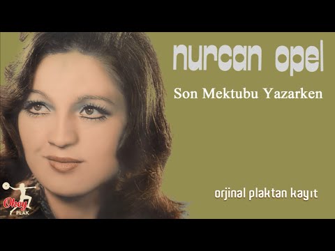 Nurcan Opel - Son Mektubu Yazarken #okeyplak #arabesk #45likplaklar