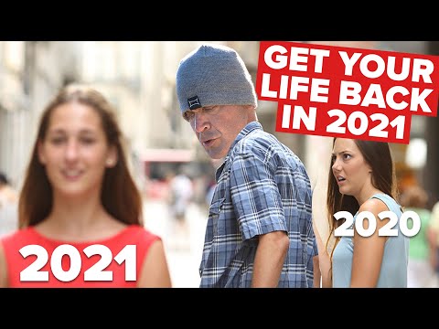 Get Your Life Back in 2021!