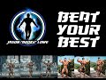 BEAT YOUR BEST! Episode 1: Giving 110%
