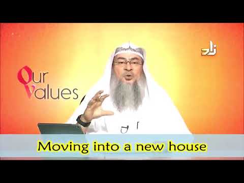 Sunnah ways of moving into a new house - Sheikh Assim Al Hakeem