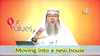 Sunnah ways of moving into a new house - Sheikh Assim Al Hakeem