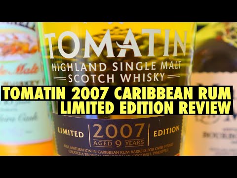 Whisky Review 17: Tomatin 2007 Caribbean Rum Limited Edition