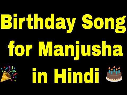Birthday Song for manjusha - Happy Birthday manjusha Song