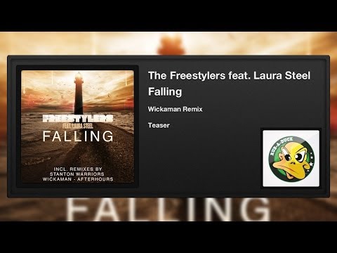 The Freestylers featuring Laura Steel - Falling (Wickamen Remix) (Teaser)