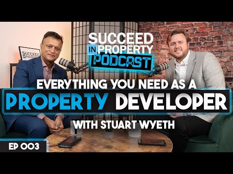 EP003 | How To Succeed At Property Development:with Stuart Wyeth