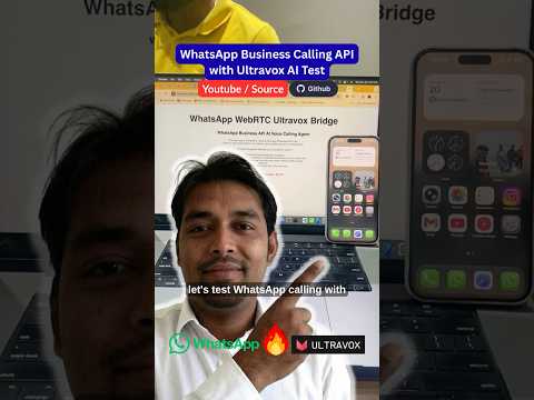 Whatsapp Business Calling APIs testing with Ultravox ai voice model via Webrtc Bridge