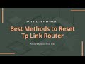 Call 18884800288 Simple Steps to Reset TP Link Router