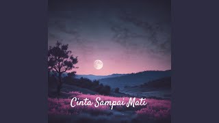 Download lagu Cinta Sampai Mati mp3