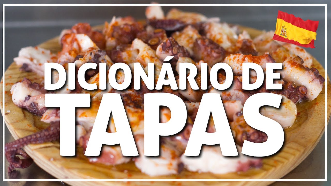 ✳️ dicionário de TAPAS da Espanha 🍽️ 🇪🇸 #275