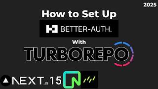 Better Auth with Turborepo: SaaS Login Setup for Next.js 15 | Web Dev Tutorial