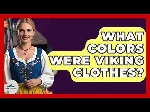 What Colors Were Viking Clothes? - Unmapping Scandinavia