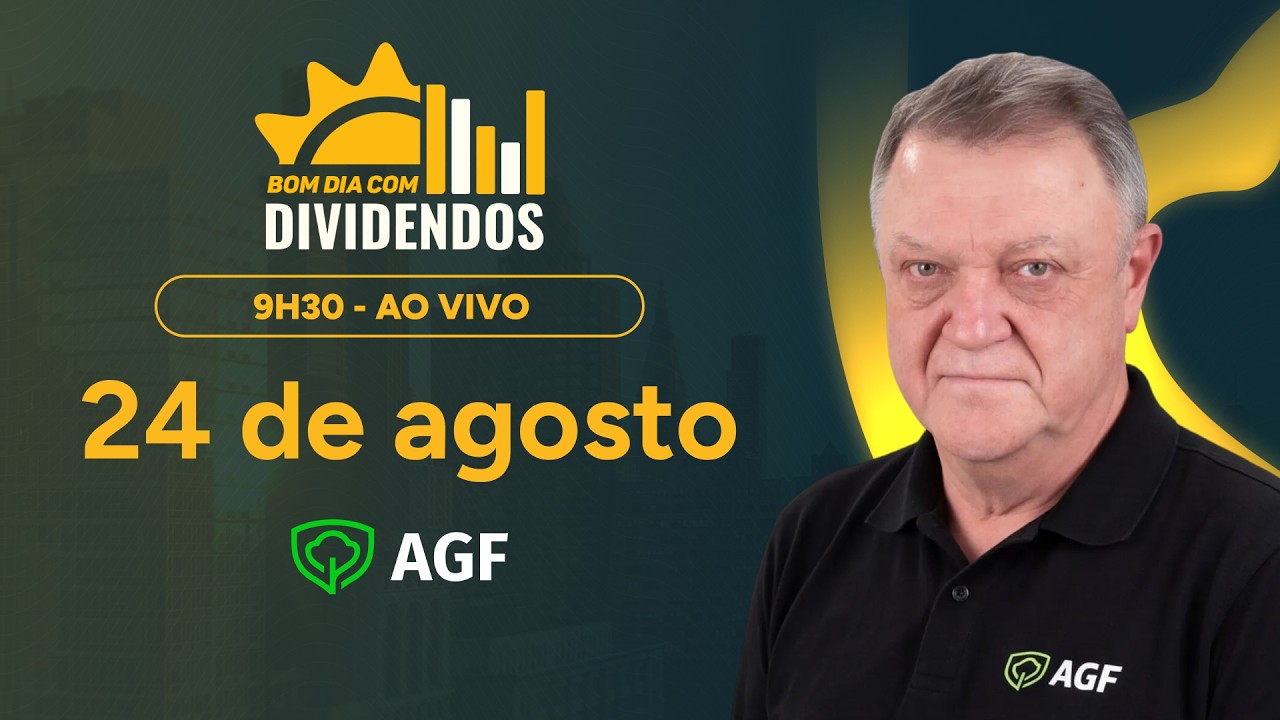 Bom Dia com Dividendos (24/08/2026)