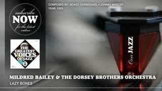 Mildred Bailey &amp; The Dorsey Brothers Orchestra - Lazy Bones (1933)