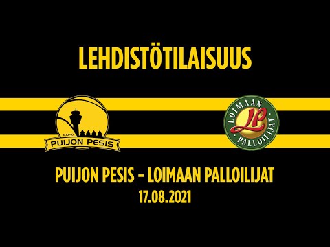 17.08.2021 Lehdistötilaisuus Puijon Pesis - Loimaan Palloilijat