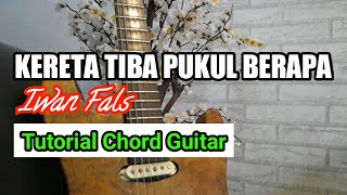 Download lagu Kereta Tiba Pukul Berapa|Iwan Fals|TUTORIAL GITAR mp3