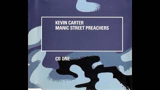 Manic Street Preachers - Kevin Carter